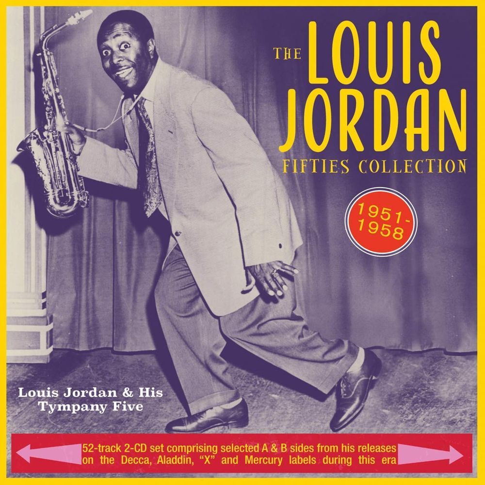 

Диск CD The Louis Jordan Fifties Collection 1951-58 - Louis Jordan & His Tympany Five