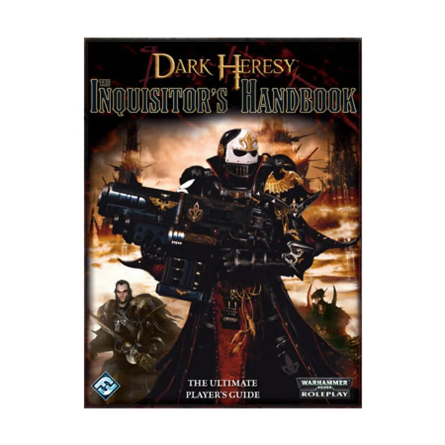 

Inquisitor's Handbook (2nd Printing), Warhammer 40,000 Role Playing - Dark Heresy (1st Edition) (Fantasy Flight Games), твердый переплет