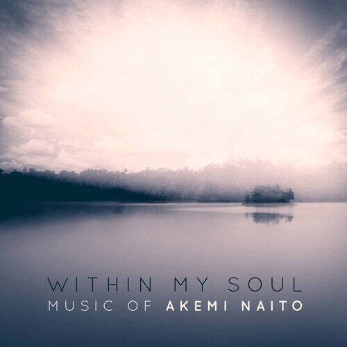 

CD диск Naito / Bowers / Megill: Within My Soul