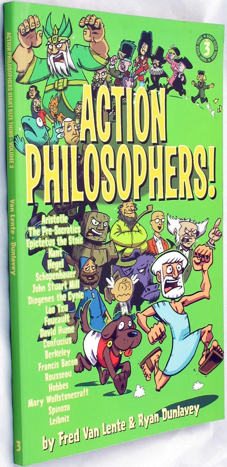 

Action Philosophers! 3: The Lives and Thoughts of History's A-list Brain Trust (Evil Twin Comics)