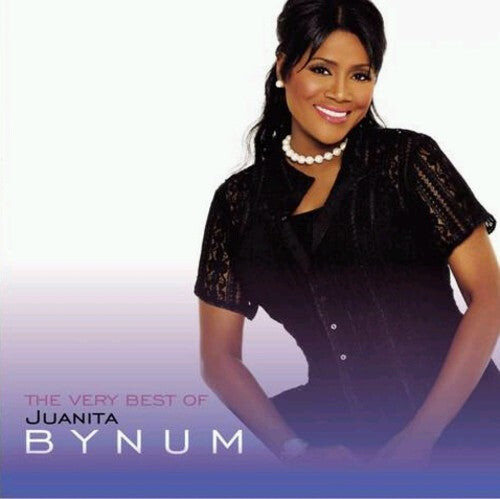 

CD диск Bynum, Juanita: Vary Best of Juanita Bynum