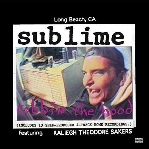 

Виниловая пластинка Sublime: Robbin' The Hood