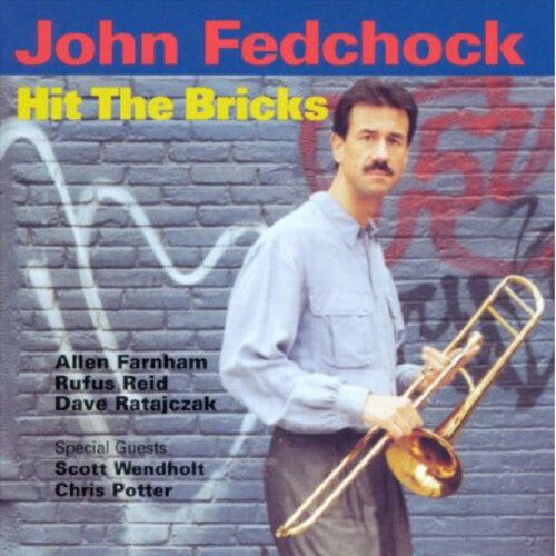 

CD диск Fedchock, John: Hit the Bricks