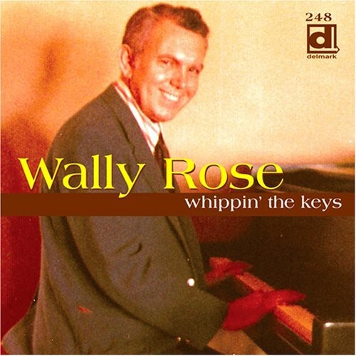 

CD диск Rose, Wally: Whippin the Keys