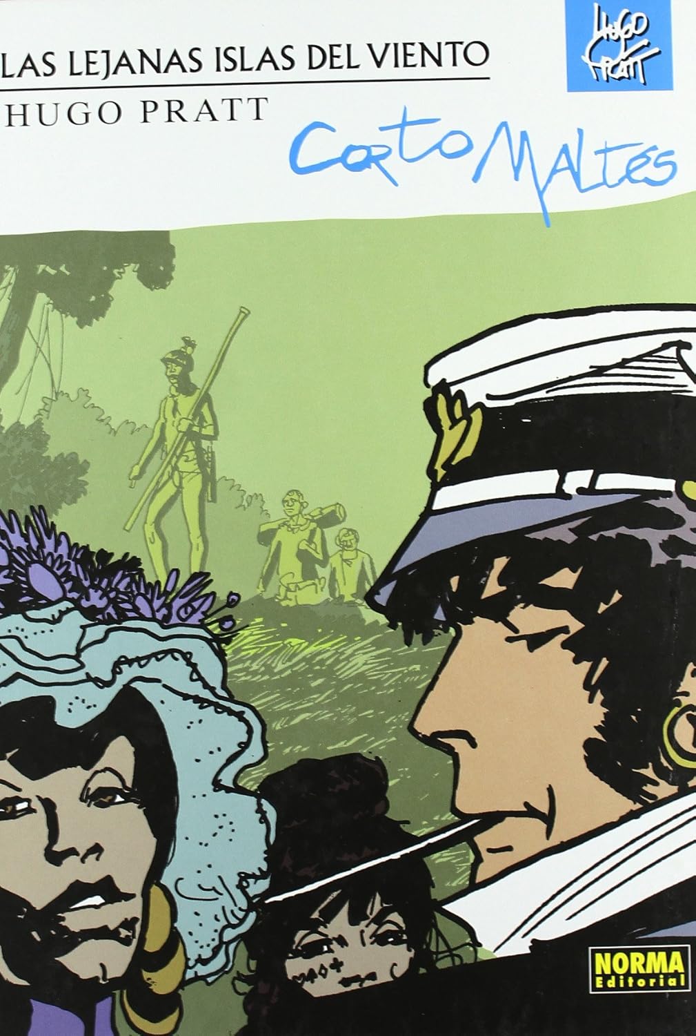 

CORTO MALTÉS: LAS LEJANAS ISLAS DEL VIENTO (Spanish Edition) (NORMA EDITORIAL, S.A.)