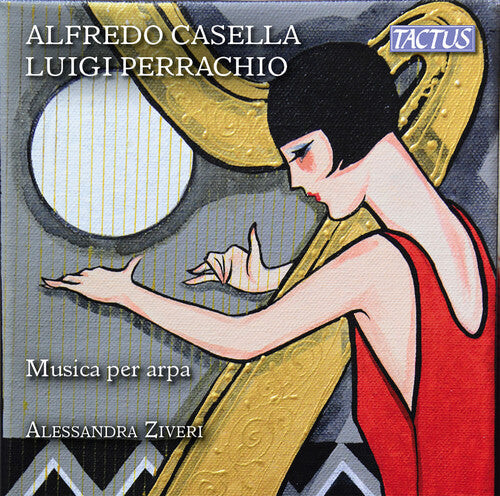 

CD диск Casella / Perrachio / Ziveri: Alfredo Casella & Luigi Perrachio: Musica per arpa
