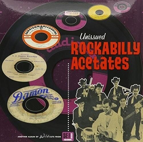 

Виниловая пластинка Unissued Rockabilly Acetates / Various