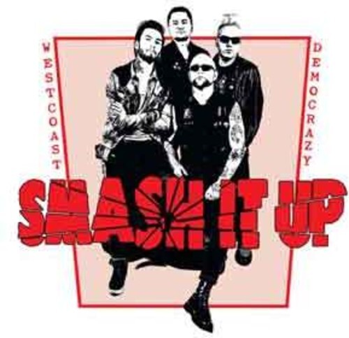 

CD диск Smash It Up: West Coast Democrazy