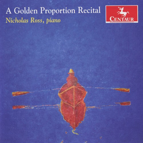 

CD диск Mozart / Chopin / Debussy / Ross: Golden Proportion Recital