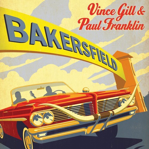 

CD диск Gill, Vince / Franklin, Paul: Bakersfield