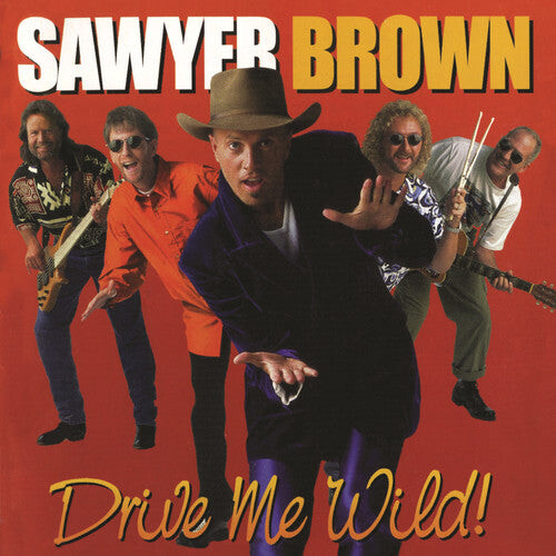 

CD диск Sawyer Brown: Drive Me Wild