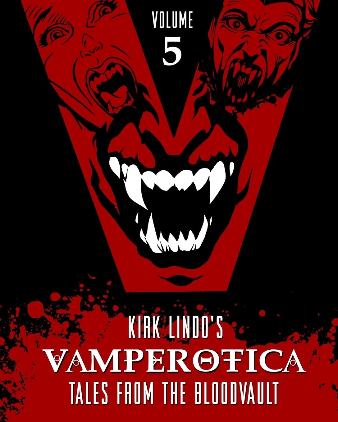 

VAMPEROTICA: Tales from the Bloodvault V5 (CreateSpace Independent Publishing Platform)