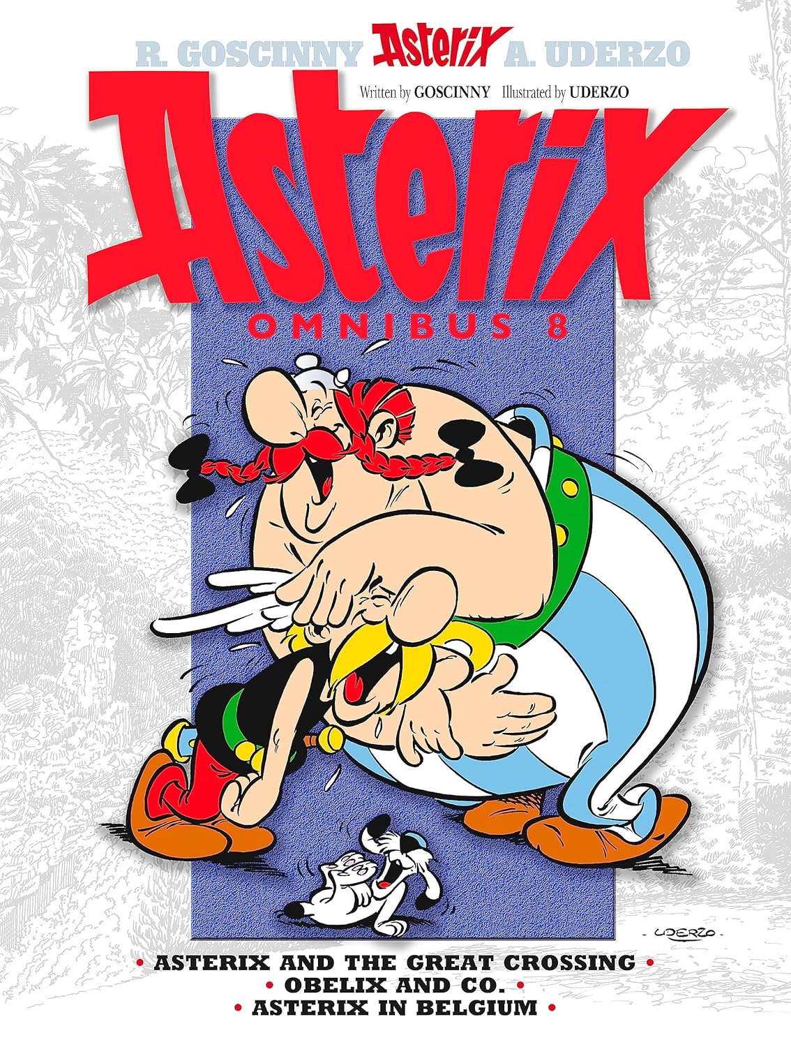 

Asterix Omnibus 8: Includes Asterix and the Great Crossing #22, Obelix and Co. #23, and Asterix in Belgium #24 (Orion)