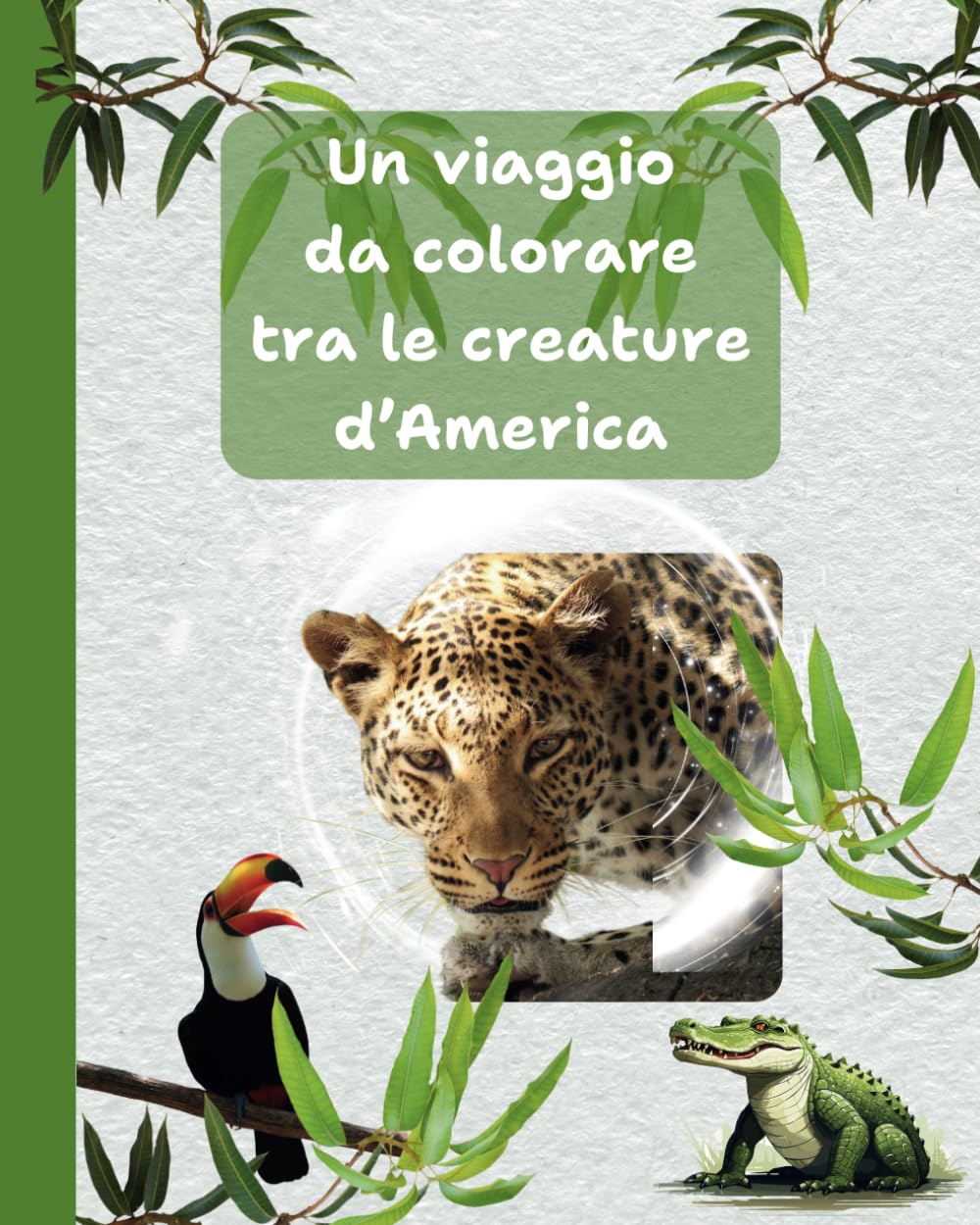 

Un viaggio da colorare tra le creature d'America (Italian Edition) (Independently published)