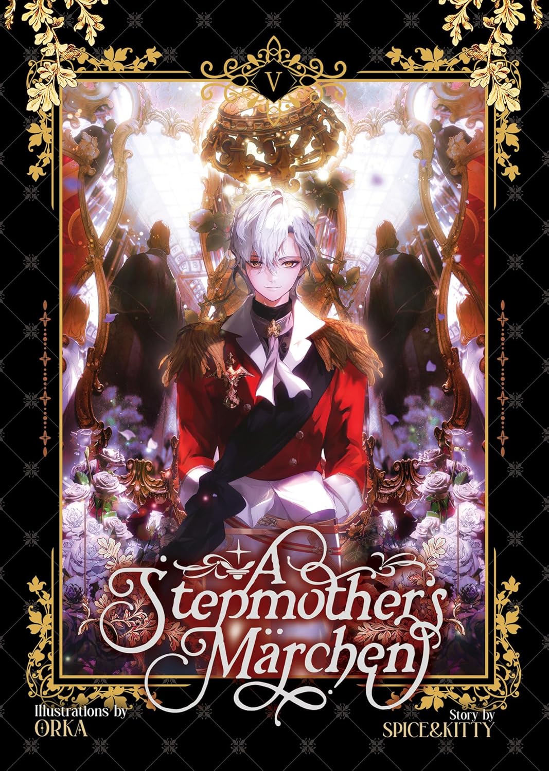 

A Stepmother's Marchen Vol. 5 (Seven Seas)