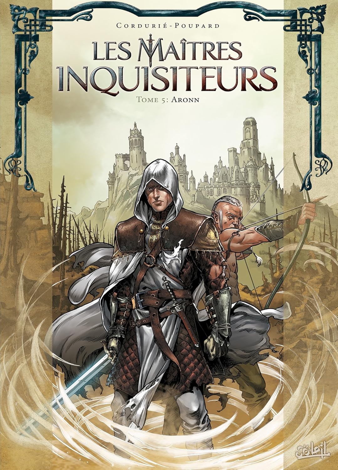 

Les Maîtres Inquisiteurs T05 - Aronn (5) (SOLEIL)