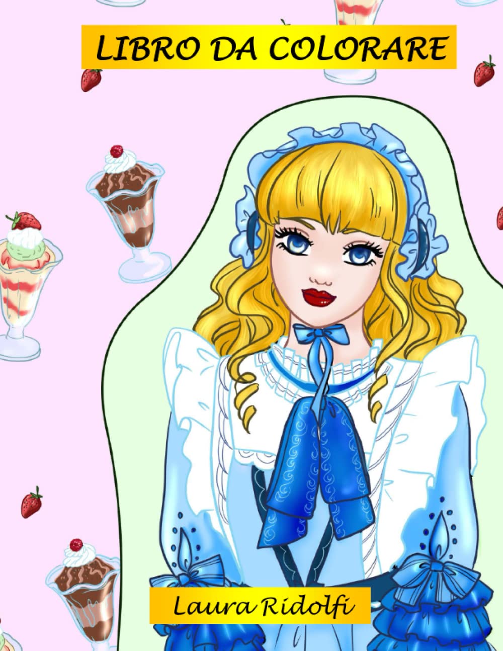 

Liibro da colorare: Japan Lolita, torte e mandala di dolci (Italian Edition) (Independently published)