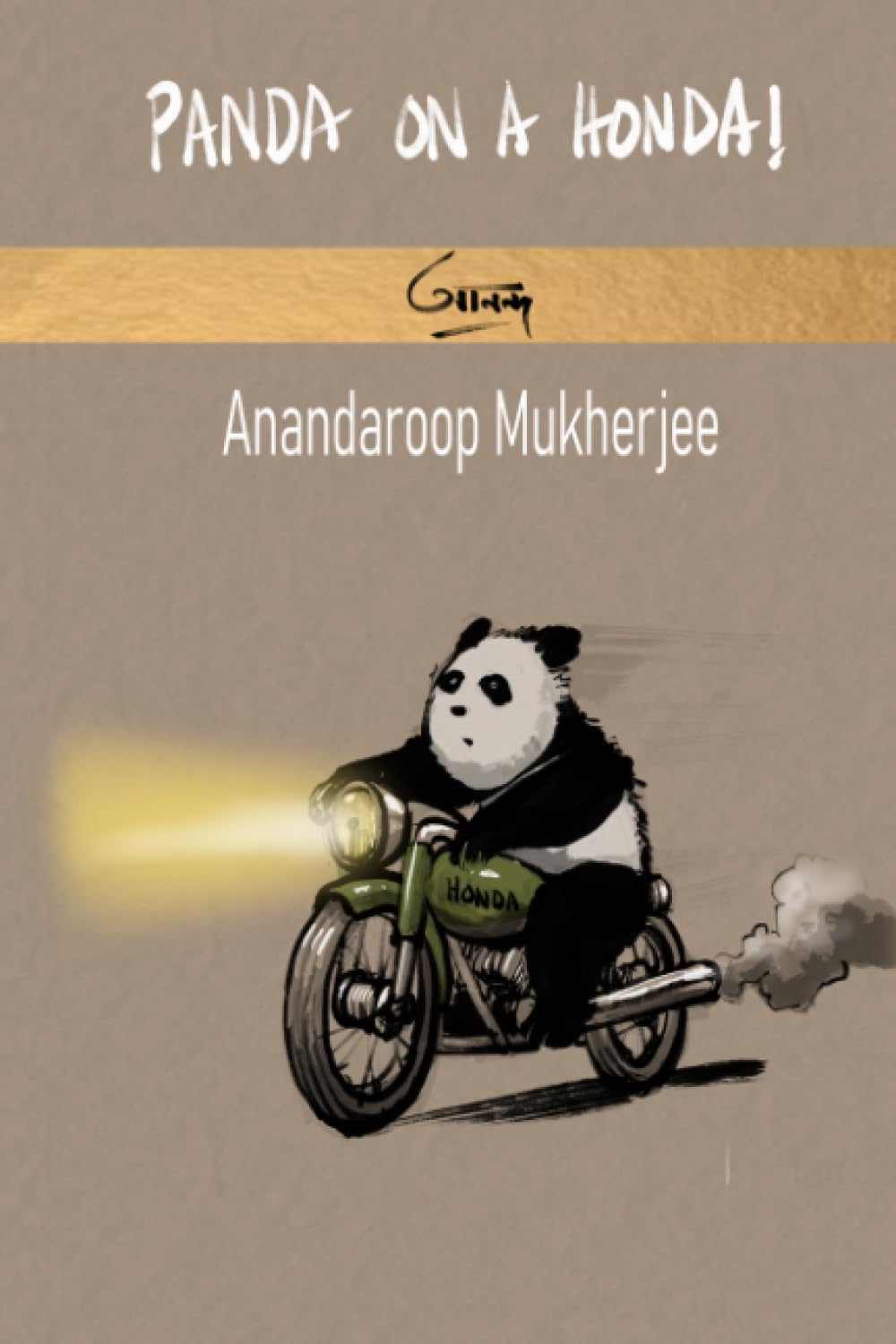 

Panda on a Honda: Journey of the self with practicality (Independently published)