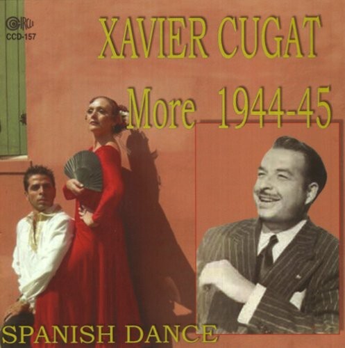 

CD диск Cugat, Xavier: More 1944-1945 Spanish Dance