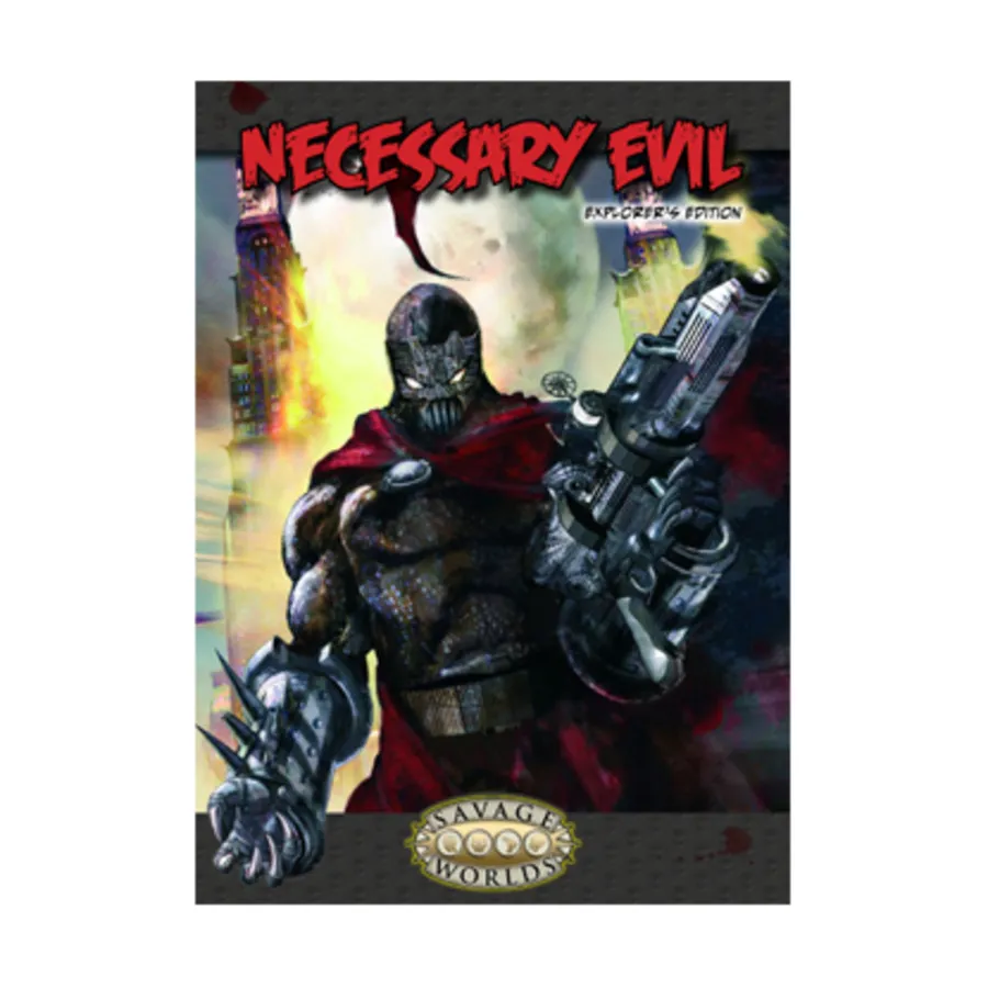 

Necessary Evil (Explorer's Edition), Savage Worlds (Pinnacle/Great White Games), мягкая обложка