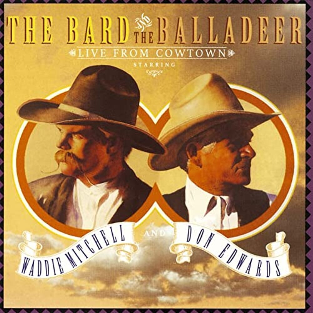 

Диск CD The Bard And The Balladeer: Live From Cowtown - Waddie Mitchell, Don Edwards