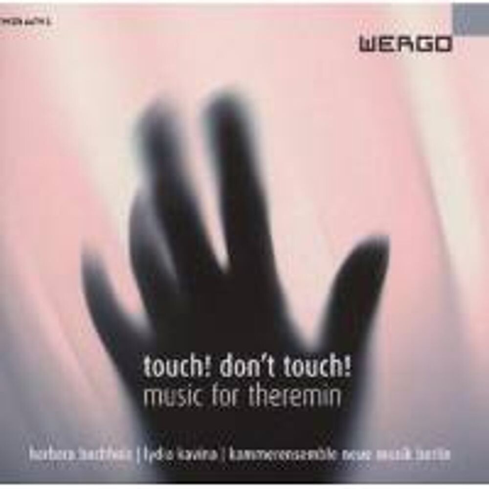 

Диск CD Touch! Don't Touch! - Music for Theremin - Barbara Buchholz, Lydia Kavina, Kammerensemble Neue Musik Berlin