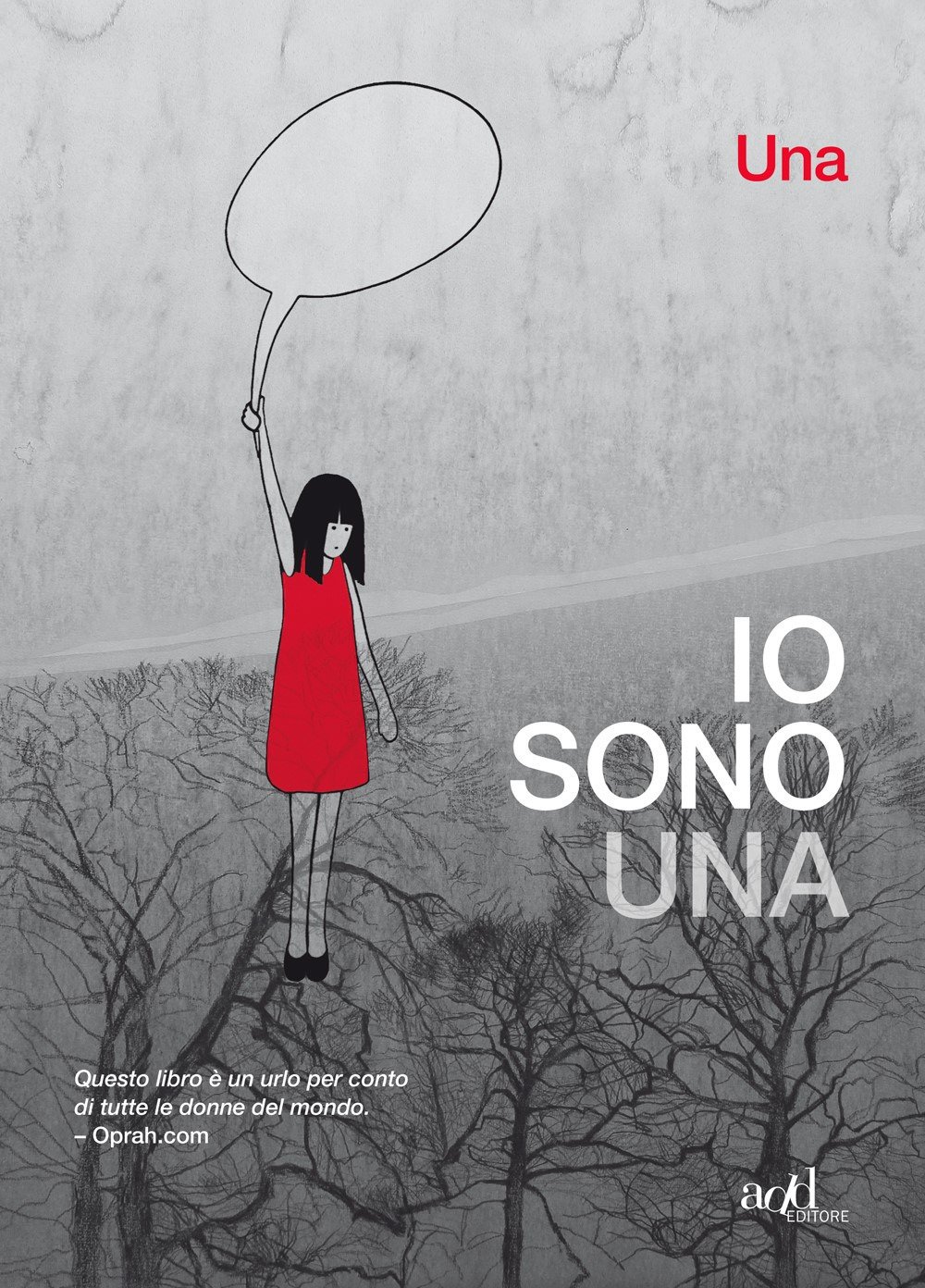 

UNA - IO SONO UNA - UNA - IO S (ADD Editore)