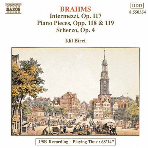 

CD диск Brahms / Biret: Piano Pieces Op 117-119 / Scherzo Op 7