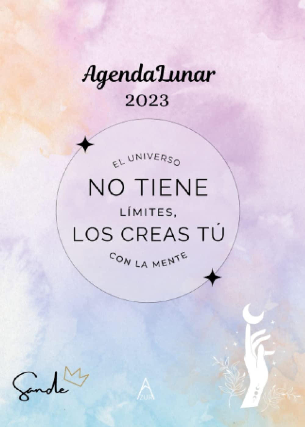 

Agenda Lunar 2023 (Spanish Edition) (Azur Grupo Editorial)