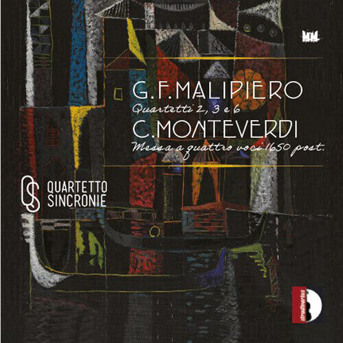 

CD диск Malipiero / Monteverdi / Quartetto Sincronie: Messa a Quattro Voci 1650 Post.