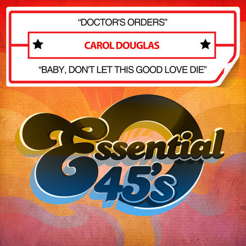 

CD диск Douglas, Carol: Doctor's Orders / Baby, Don't Let This Good Love Die