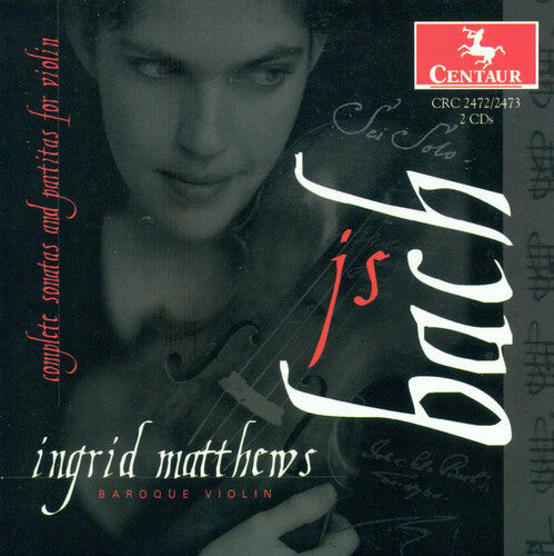 

CD диск Matthews, Ingrid: Bach: Sonatas and Partitas for Violin