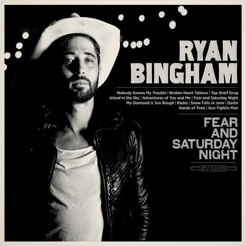

Виниловая пластинка Bingham, Ryan - Fear & Saturday Night