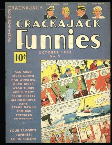 

Crackajack Funnies #5: Classic Golden Age Comic 1938 (CreateSpace Independent Publishing Platform)