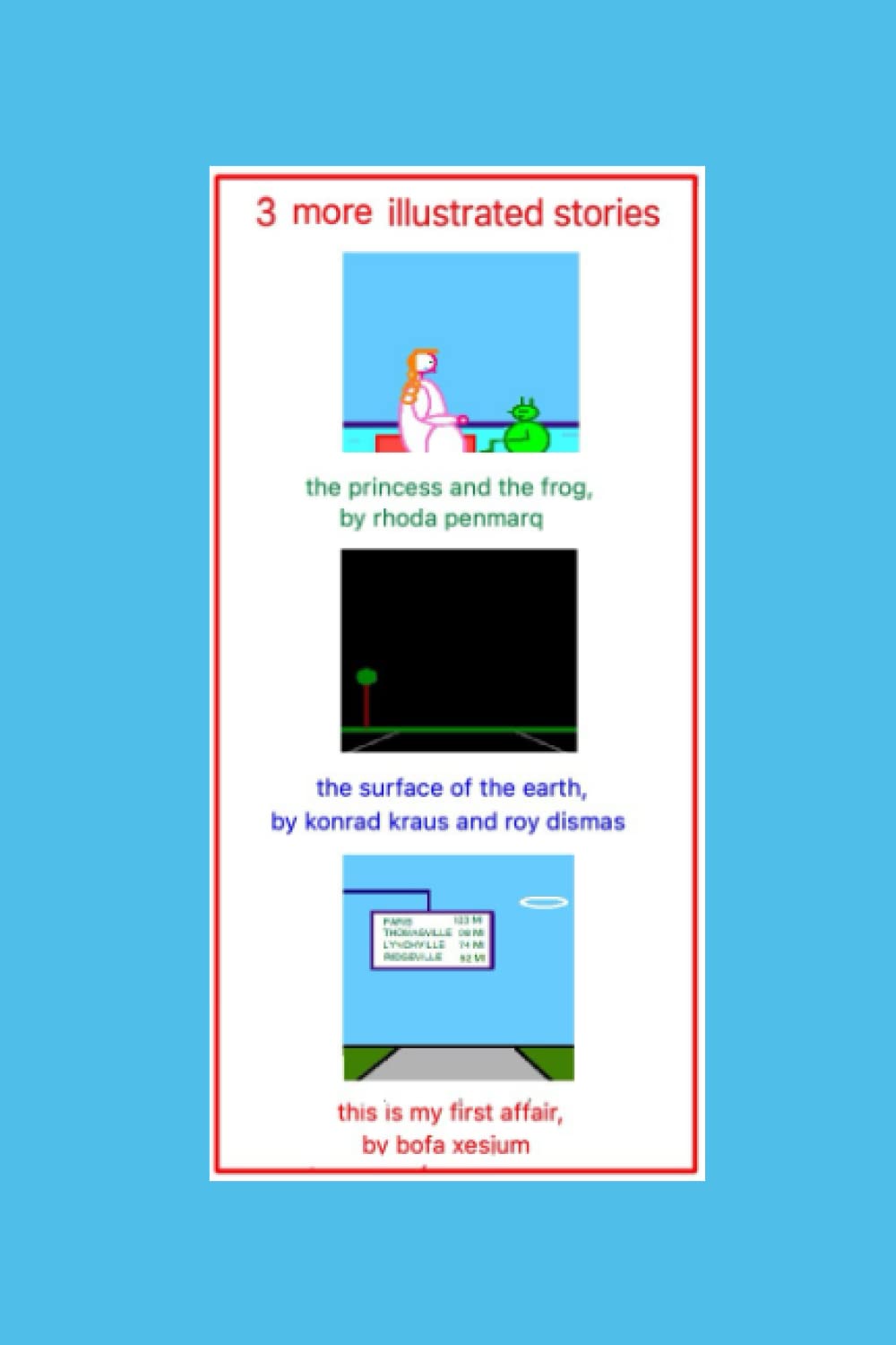 

3 more illustrated stories (Independently published)