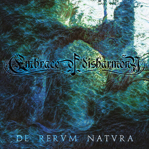 

CD диск Embrace of Disharmony: De Rervm Natvra