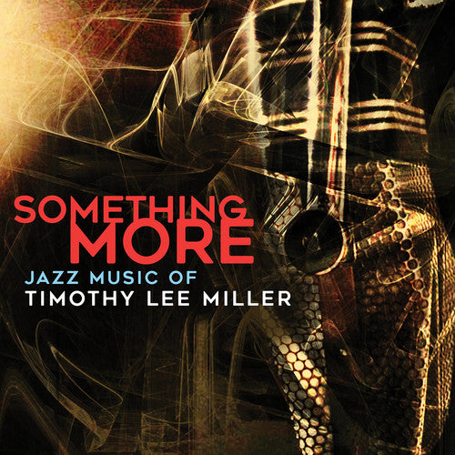 

CD диск Miller, Timothy Lee: Something More