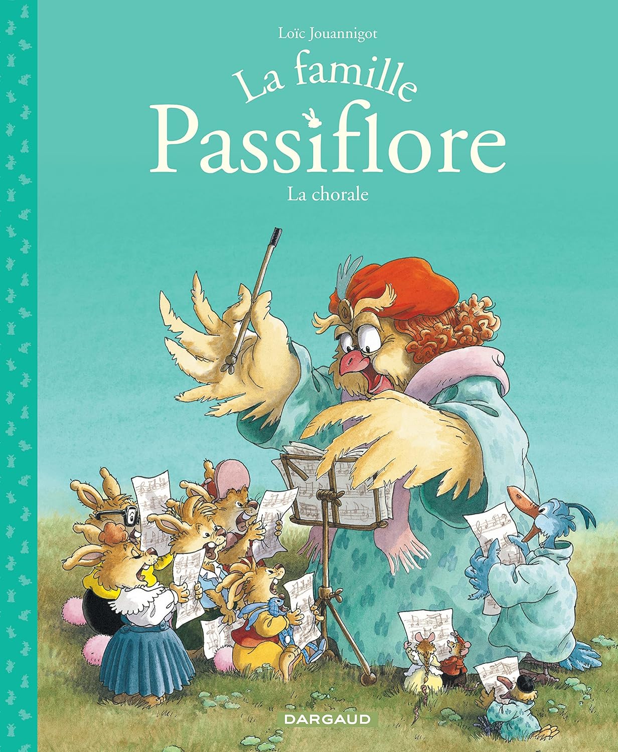 

La Famille Passiflore - Tome 2 - La Chorale (DARGAUD)