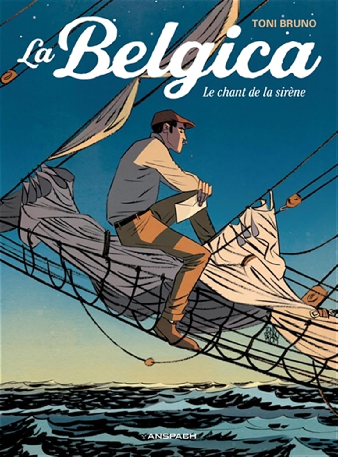 

La Belgica - Tome 1 - Le Chant de la Sirène (ANSPACH)