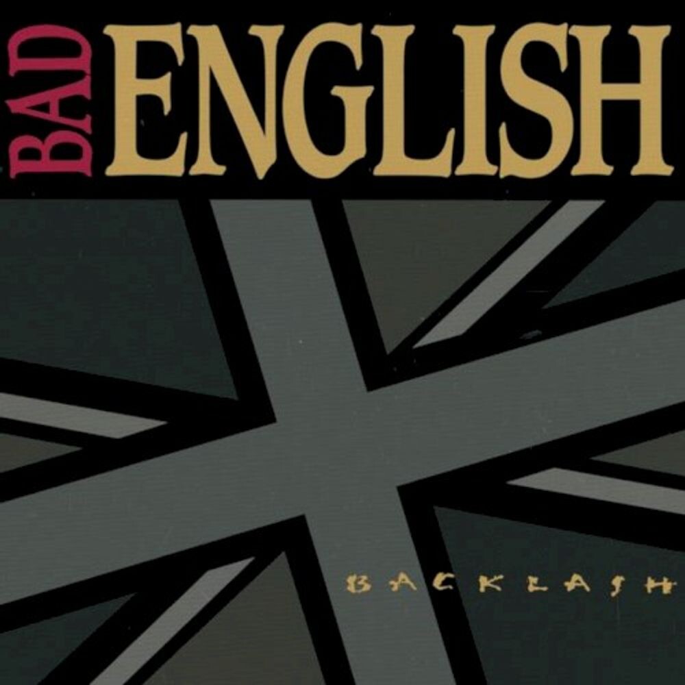 

Диск CD Backlash - Bad English