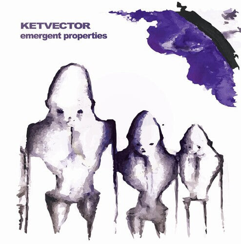 

Виниловая пластинка Ketvector: Emergent Properties