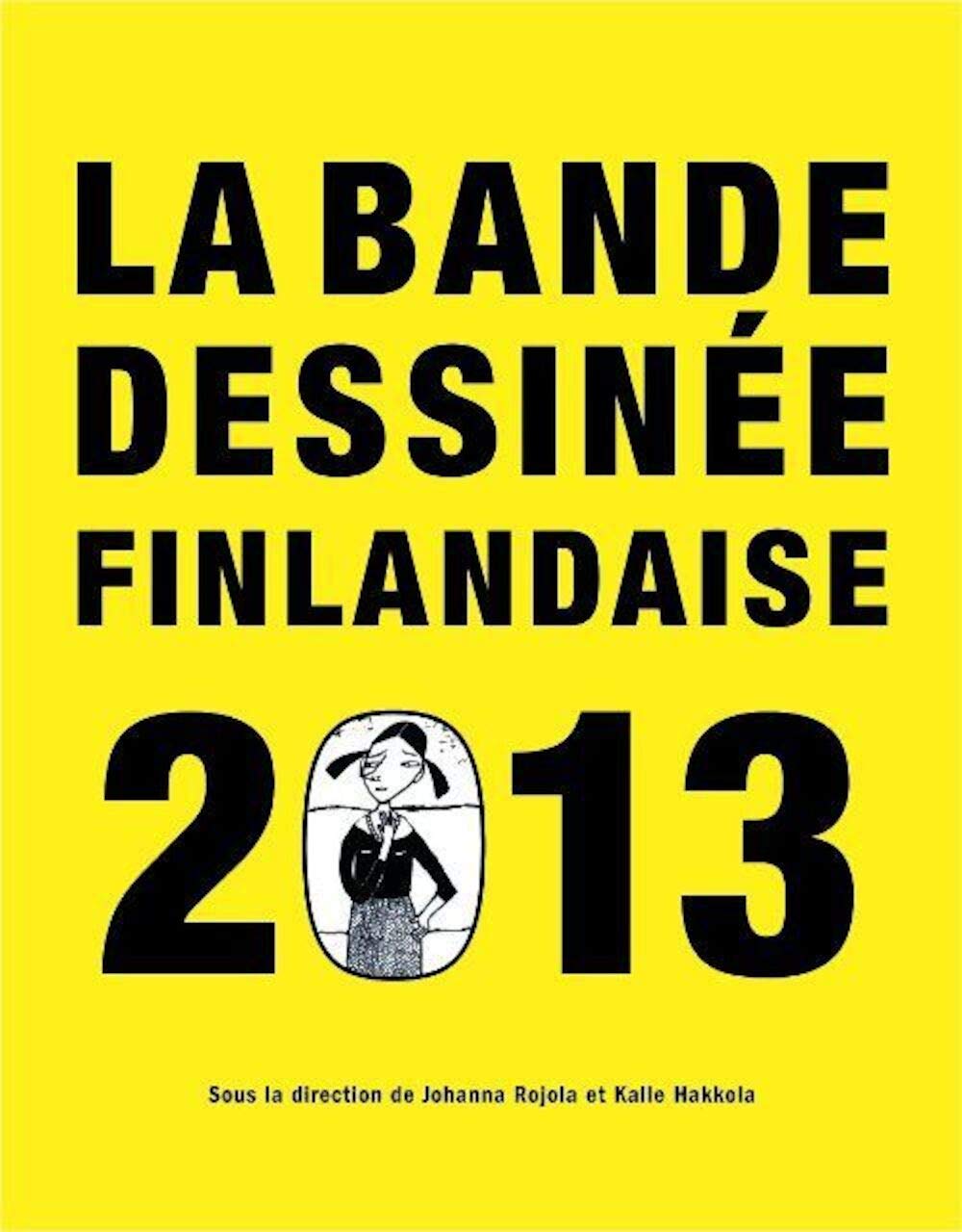 

La Bande Dessinee Finlandaise 2013: Finnish Comics Annual (RACKHAM)