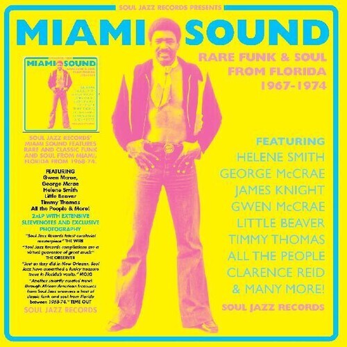 

Виниловая пластинка Soul Jazz Records Presents: Miami Sound Rare Funk & Soul From Miami, Florida 1967-74