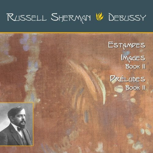 

CD диск Debussy / Sherman: Estampes / Images Livre II / Preludes Livre II