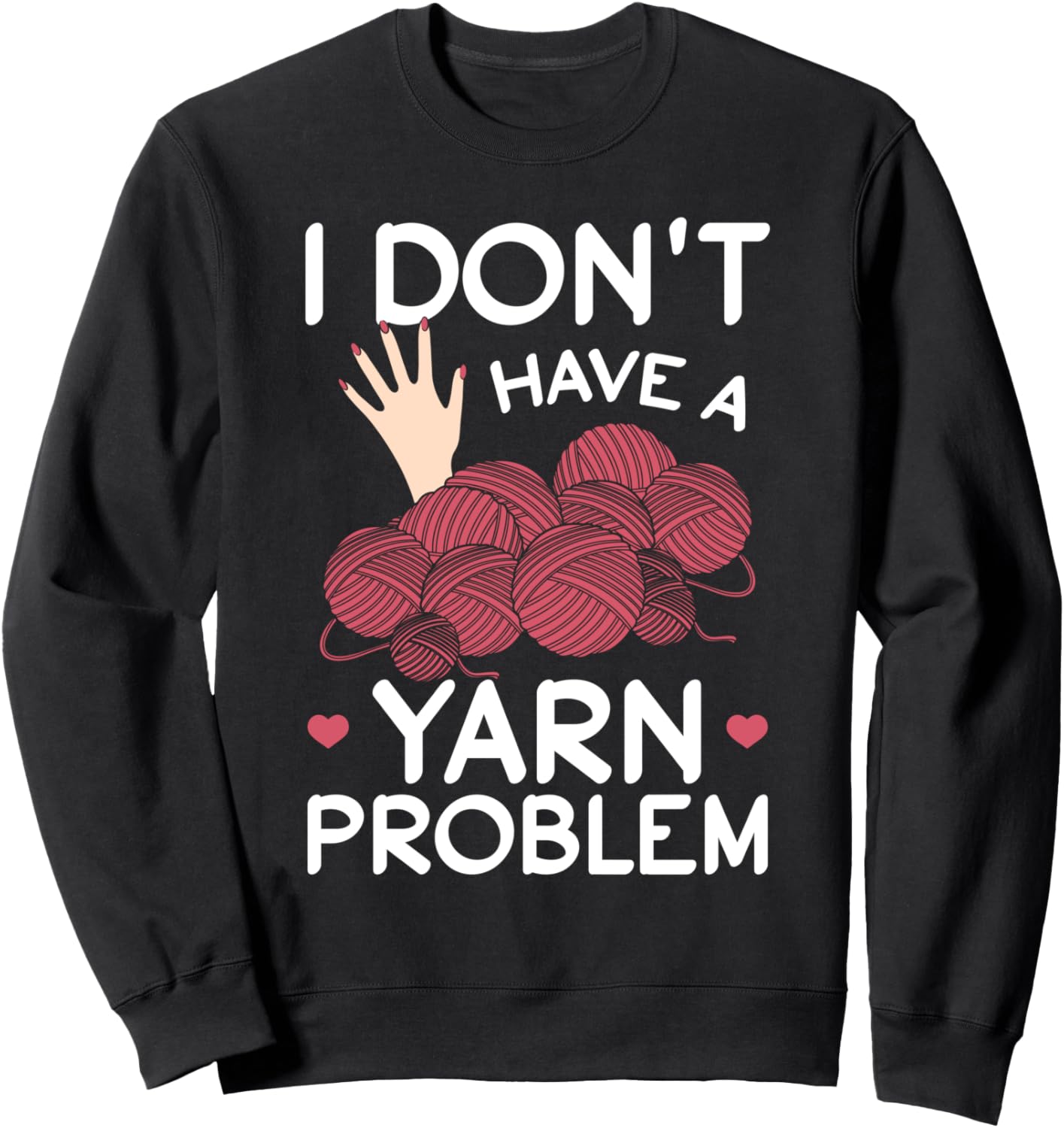 

Никаких проблем с пряжей - Забавная вязаная толстовка Funny Crocheting Crocheter Crochet Lover, черный