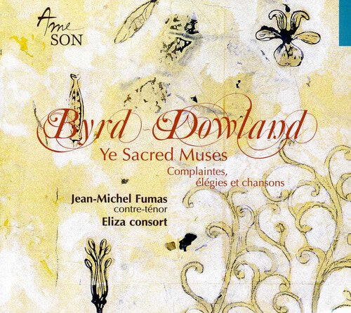 

CD диск Byrd / Dowland / Fumas / Eliza Consort: Ye Sacred Muses