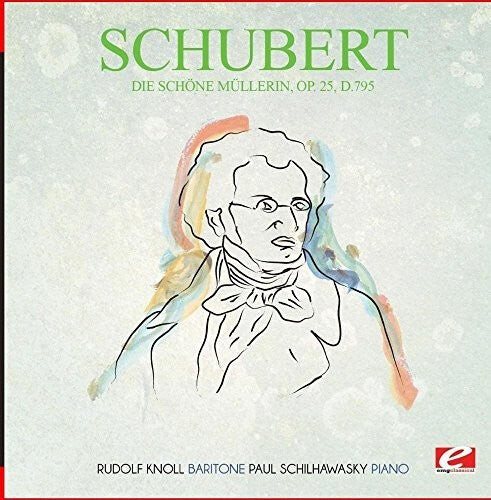 

CD диск Schubert: Die Schone Mullerin Op. 25 D.795