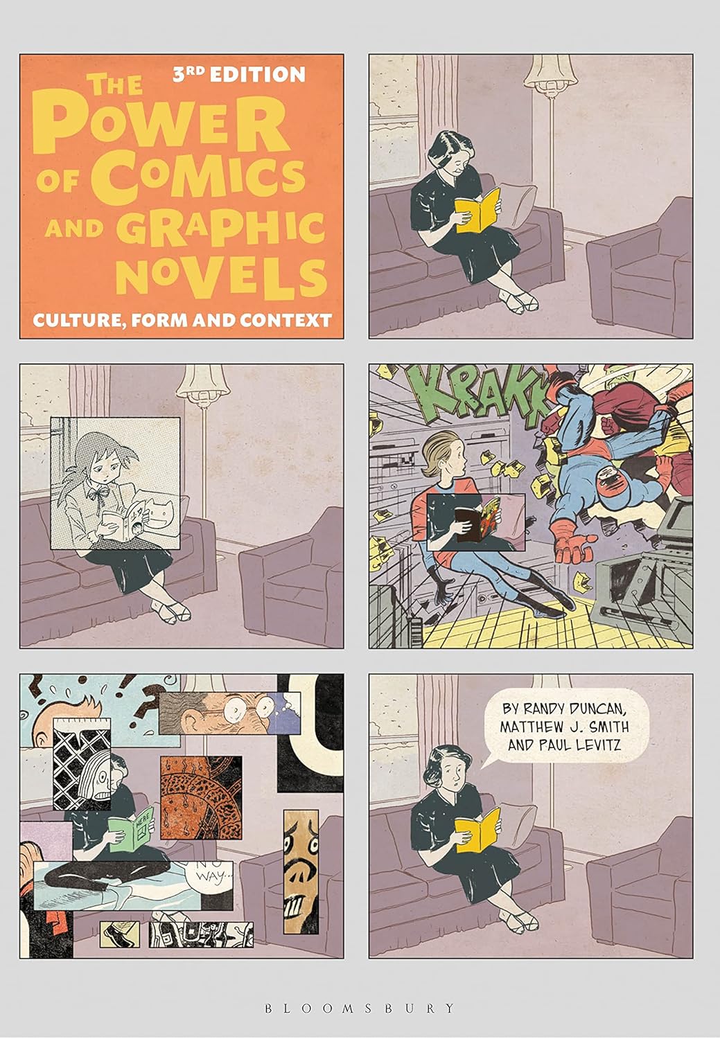 

The Power of Comics and Graphic Novels: Culture, Form, and Context (Bloomsbury Academic)