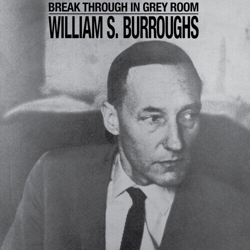 

Виниловая пластинка Burroughs, William S. - Break Through In Grey Room - Clear