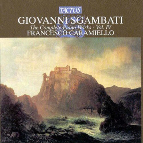 

CD диск Sgambati / Caramiello / Siano: Complete Piano Works 4